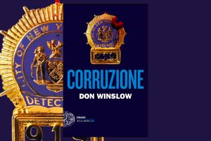 Corruzione: la giustizia di Don Winslow Einaudi