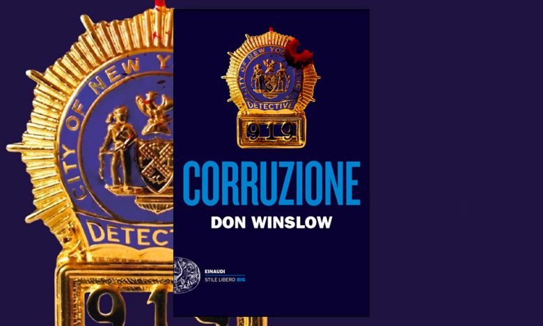 Corruzione: la giustizia di Don Winslow Einaudi