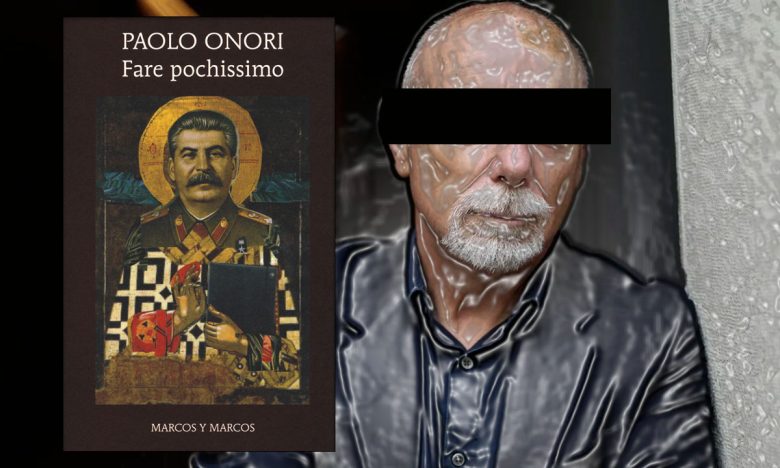 Paolo Onori: Scrivere libri è un modo economico per provare a essere un altro. marcos y marcos