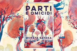 Parti-e-omicidi-di-Murata-Sayaka-Edizioni-eo