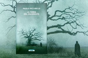 La Terra del Sacerdote di Paolo Piccirillo Neri Pozza