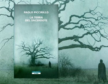 La Terra del Sacerdote di Paolo Piccirillo Neri Pozza