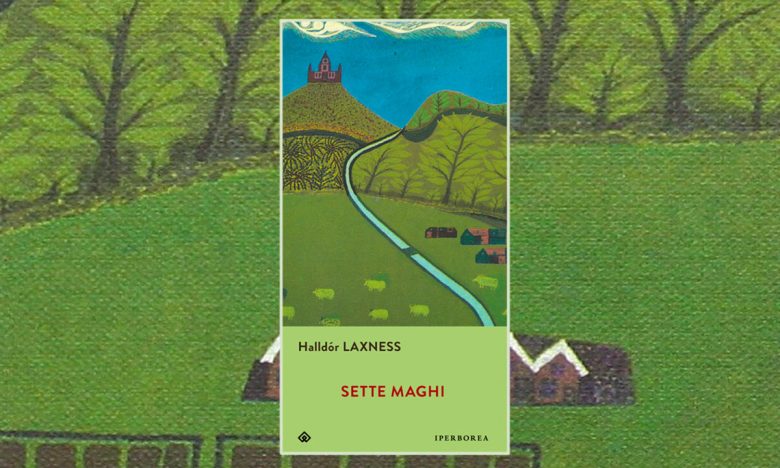 Sette Maghi di Halldór Laxness Iperborea
