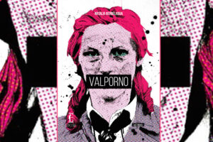 Valporno di Natalia Barbelagua storie di ordinaria perversione.