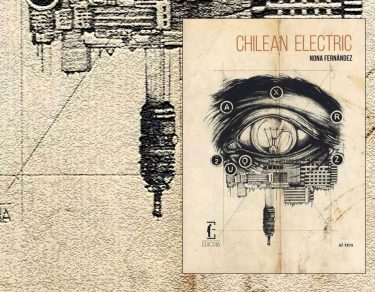 Chilean Electric di Nona Fernandez Edicola Ediciones