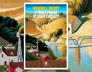 Ritorno a Port William. I primi viaggi di Andy Catlett.