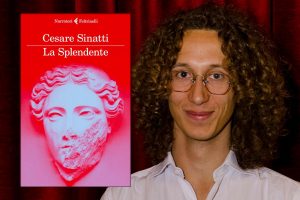 La Splendente e il fascino del mito. Intervista a Cesare Sinatti