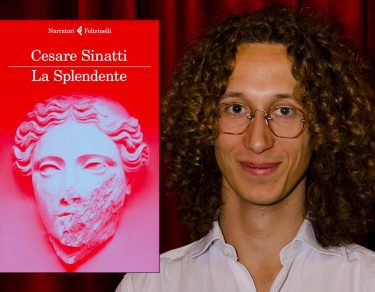La Splendente e il fascino del mito. Intervista a Cesare Sinatti