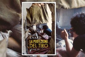 La perfezione del tiro. Il cecchino di Mathias Énard edizioni e/o