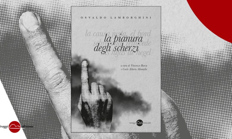 La-pianura-degli-scherzi-osvaldo-lamborghini-miraggi-edizioni