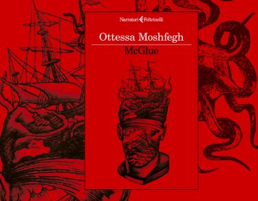 Esordire-in-un-mare-nero. McGlue-di-Ottessa-Moshfegh.Feltrinelli
