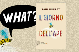 Il giorno dell'ape paul murray einaudi