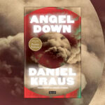 Angel-Down-Daniel-Kraus-NeoN